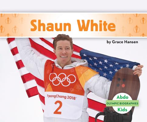 Shaun White (Olympic Biographies) By Grace Hansen Cover Image