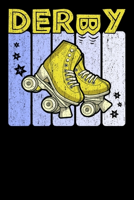 Roller Derby Notebook: Cool & Funky Roller Girl Derby Notebook - Zingy Citrus Yellow & Pale Lilac Lavender Cover Image