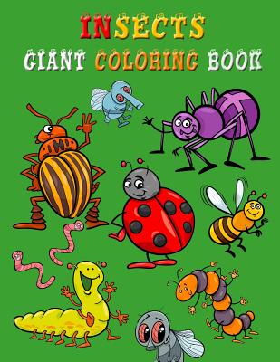 Insects Giant Coloring Book: Cartoon Insects Coloring Book for Kids Giant Size 8.5*11 Inch. Activity Book for Boys and Girls, for Kids 3-6, 4-8. Cover Image