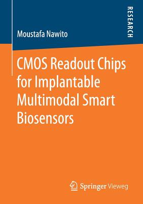 CMOS Readout Chips for Implantable Multimodal Smart Biosensors Cover Image