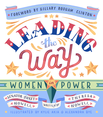 Leading the Way: Women In Power