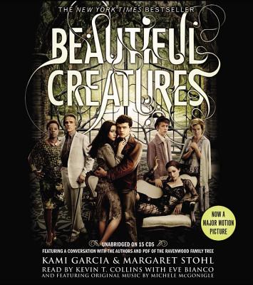 Beautiful Creatures By Kami Garcia, Margaret Stohl, Kevin T. Collins (Read by) Cover Image