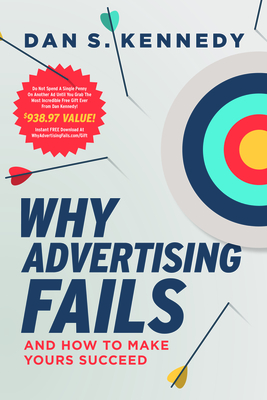 Why Advertising Fails: And How to Make Yours Succeed Cover Image