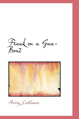 Cover for Frank on a Gun-Boat