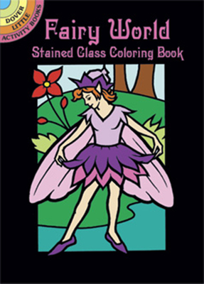 Fairy World Stained Glass Coloring Book (Dover Stained Glass Coloring Book)