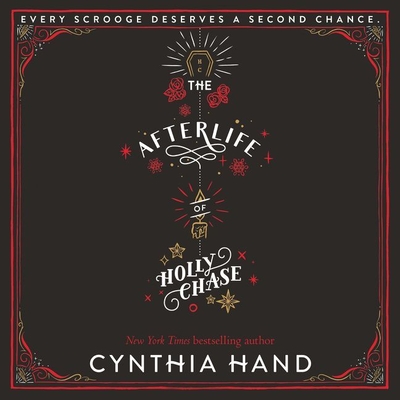 The Afterlife of Holly Chase By Cynthia Hand, Erin Spencer (Read by) Cover Image