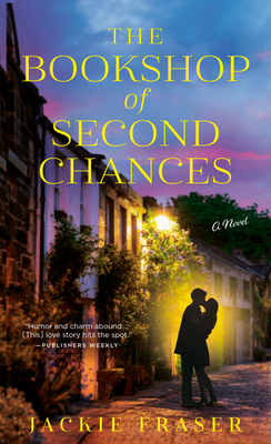 The Bookshop of Second Chances: A Novel By Jackie Fraser Cover Image