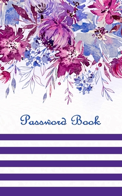 Password Book: Personal Internet Address & Password Log Book 5x8 in 100 pages, Alphabetized a-z tabs for easy organizing. Password Ke Cover Image