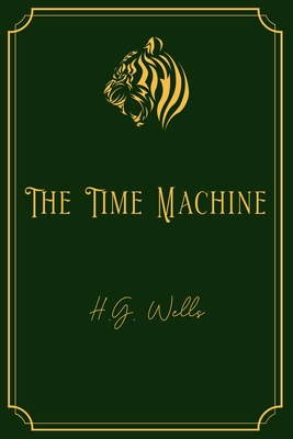 The Time Machine: Gold Edition Cover Image