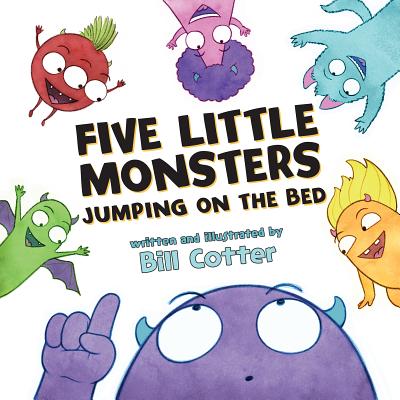Five Little Monsters Jumping on the Bed