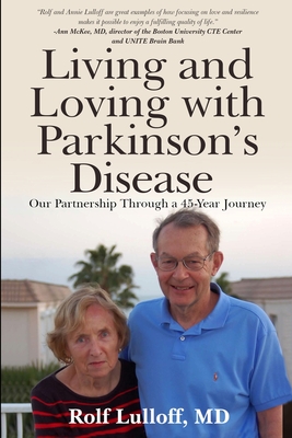 Living and Loving with Parkinson's Disease: Our Partnership Through a 45-Year Journey Cover Image