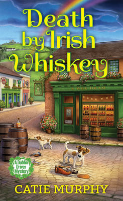 Death by Irish Whiskey (The Dublin Driver Mysteries #5)