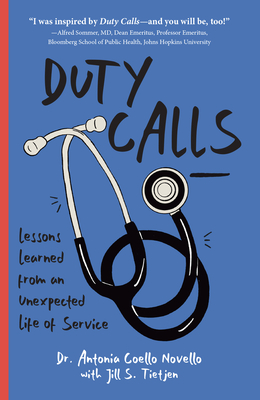 Duty Calls: Lessons Learned From an Unexpected Life of Service Cover Image