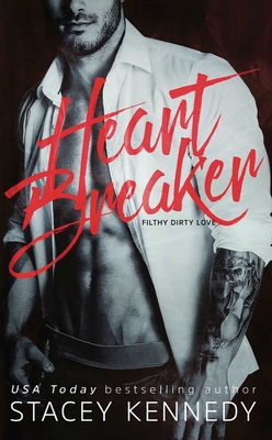 Heartbreaker (Filthy Dirty Love #1) Cover Image