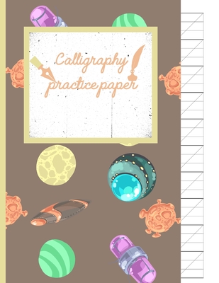 Calligraphy Practice paper: Gifts for space lovers; cute & elegant Hurricane Space UFO hand writing workbook with practice sheets for adults & kid By Creative Line Publishing Cover Image