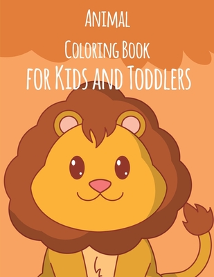 Animal Coloring Book For Kids And Toddlers: The Best Relaxing Colouring Book For Boys Girls Adults (Sport Animals #5)