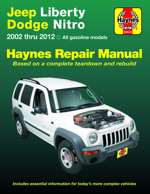 Jeep Liberty & Dodge Nitro 2002-2012 Haynes Repair Manual: (Does not include information specific to diesel models) (Haynes Automotive) By Editors of Haynes Manuals Cover Image
