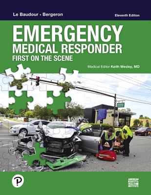 Emergency Medical Responder: First on Scene By Chris Le Baudour, J. David Bergeron, Keith Wesley Cover Image