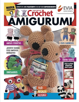 Crochet Amigurumi 1: Divertite tejiendo estos simpáticos muñequitos  (Paperback) | Waucoma Bookstore