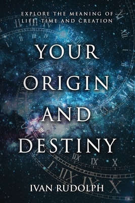 Cover for Your Origin and Destiny