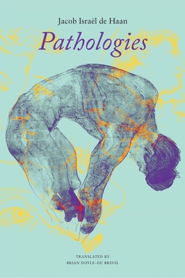 Pathologies: The Downfall of Johan van Vere de With (The Pride List) Cover Image