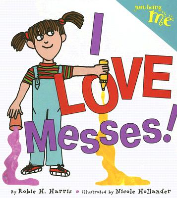 I Love Messes! Cover