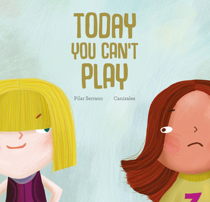 Today You Can't Play Cover Image