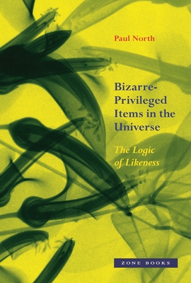 Bizarre-Privileged Items in the Universe: The Logic of Likeness Cover Image