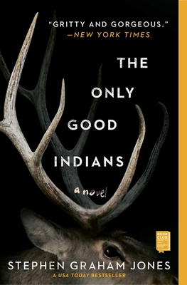 Cover Image for The Only Good Indians: A Novel