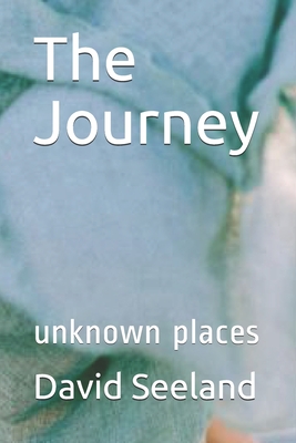The Journey: unknown places