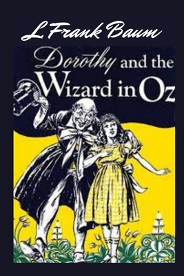Dorothy and the Wizard in Oz