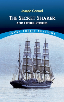 The Secret Sharer and Other Stories By Joseph Conrad Cover Image