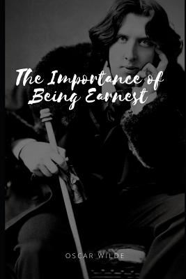 The Importance of Being Earnest
