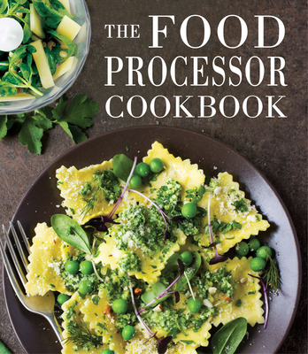 The Food Processor Cookbook Cover Image