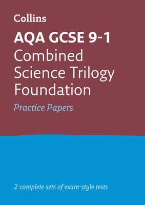 Collins GCSE 9-1 Revision – AQA GCSE 9-1 Combined Science Foundation Practice Test Papers By Collins GCSE Cover Image