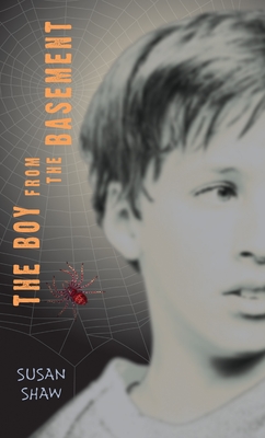 The Boy From the Basement By Susan Shaw Cover Image