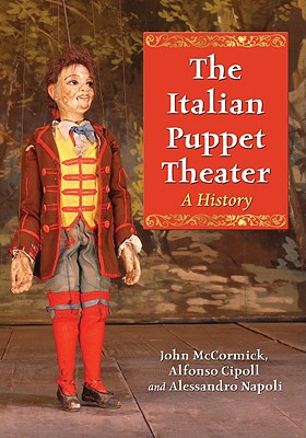 The Italian Puppet Theater: A History Cover Image