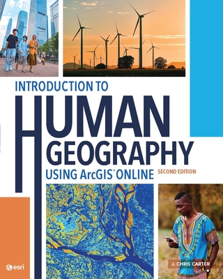 Introduction to Human Geography Using ArcGIS Online Cover Image