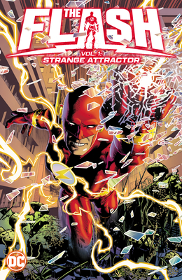 The Flash Vol. 1: Strange Attractor By Simon Spurrier, Mike Deodato, Jr. (Illustrator) Cover Image