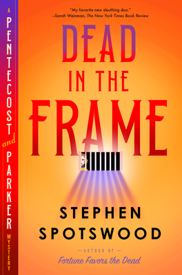 Dead in the Frame: A Pentecost and Parker Mystery
