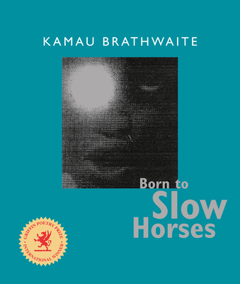 Cover for Born to Slow Horses (Wesleyan Poetry)