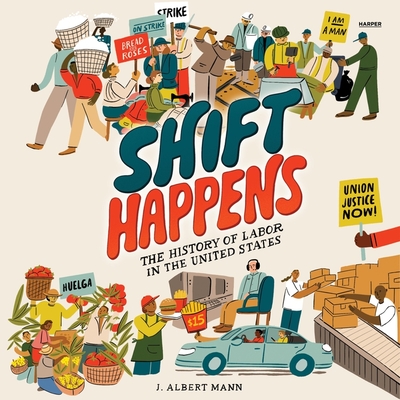Shift Happens: The History of Labor in the United States Cover Image