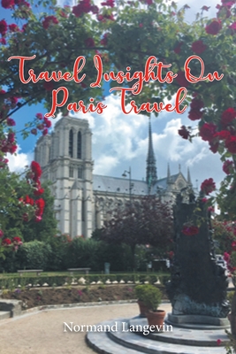 Travel Insights On Paris Travel Cover Image