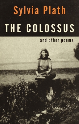 The Colossus: and Other Poems (Vintage International) Cover Image