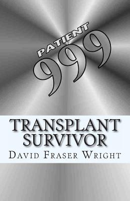 Transplant Survivor: Now, That's Funny! By David Fraser Wright Cover Image