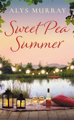 Sweet Pea Summer (Full Bloom Farm) Cover Image