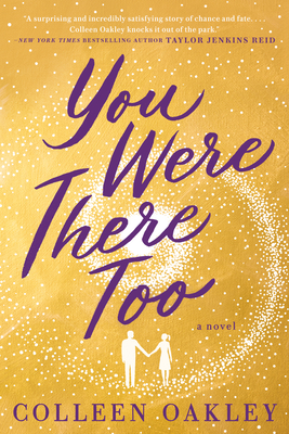 You Were There Too By Colleen Oakley Cover Image