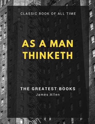 As a Man Thinketh