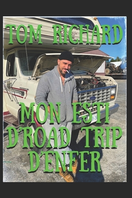 Mon Esti D'Road Trip D'Enfer Cover Image