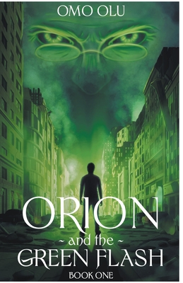 Orion And The Green Flash Cover Image